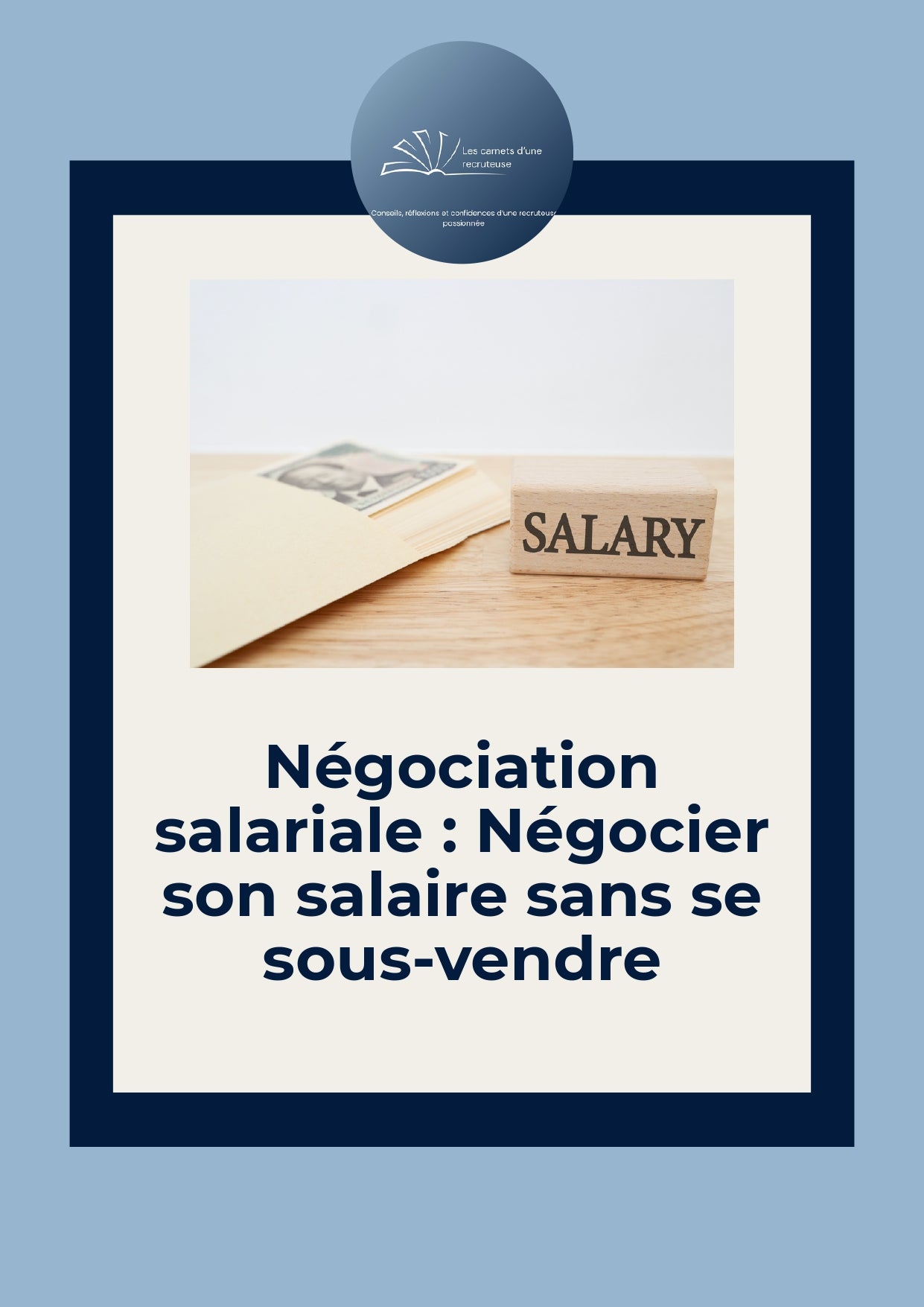 Négociation salariale : négocier son salaire sans se sous-vendre